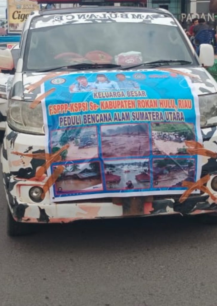 Serikat Buruh SPPP Se Kabupaten Rokan Hulu Ambil Peran Peduli Bencana Kirim Satu Mobil Bantuan Kemanusiaan